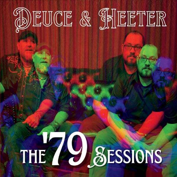 Cover art for Deuce & Heeter: The '79 Sessions